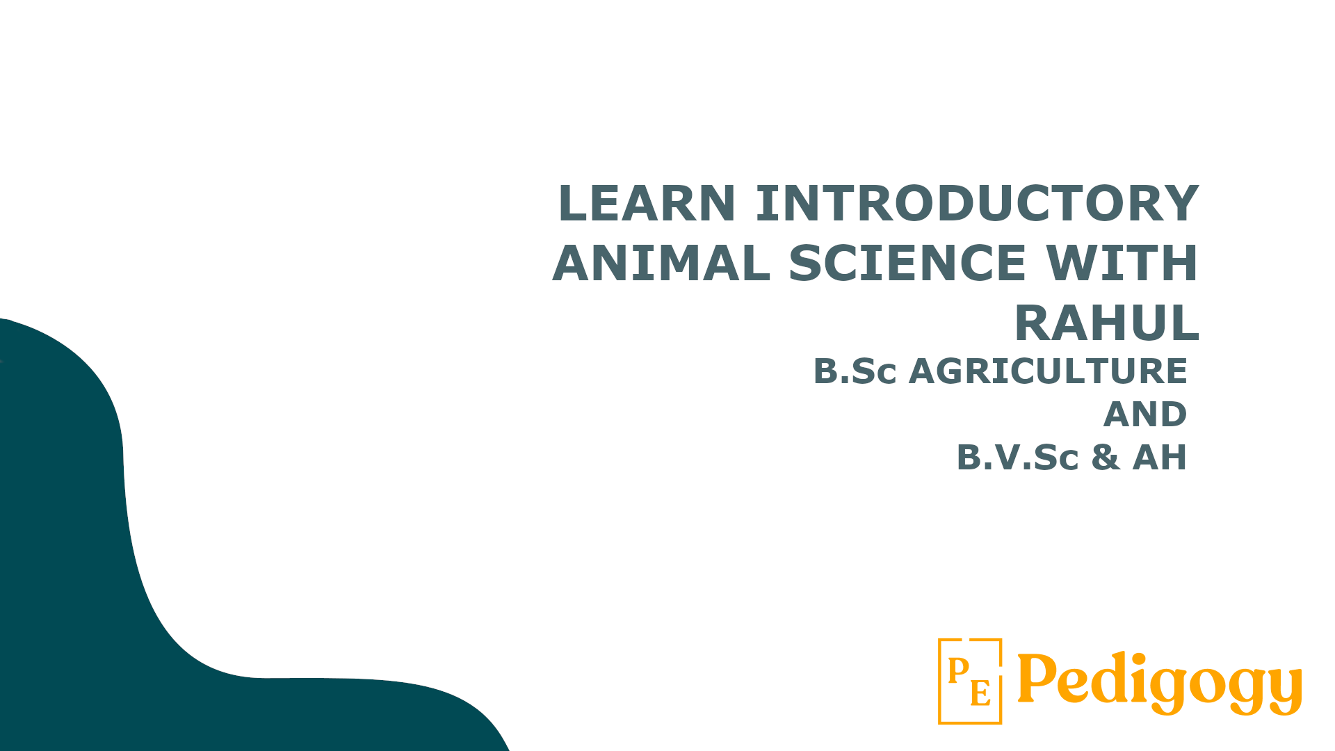 Master Introductory Animal Science – Notes, Case Studies & Practical Insights – with Rahuwith Rahul